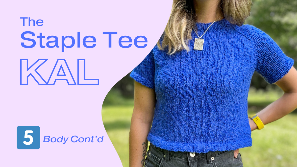 Staple Tee KAL: body continued