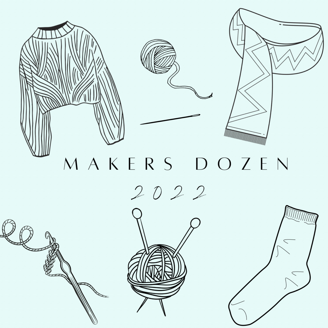 An illustration for the Maker's Dozen Challenge 2022, motivating makers to complete their works in progress.